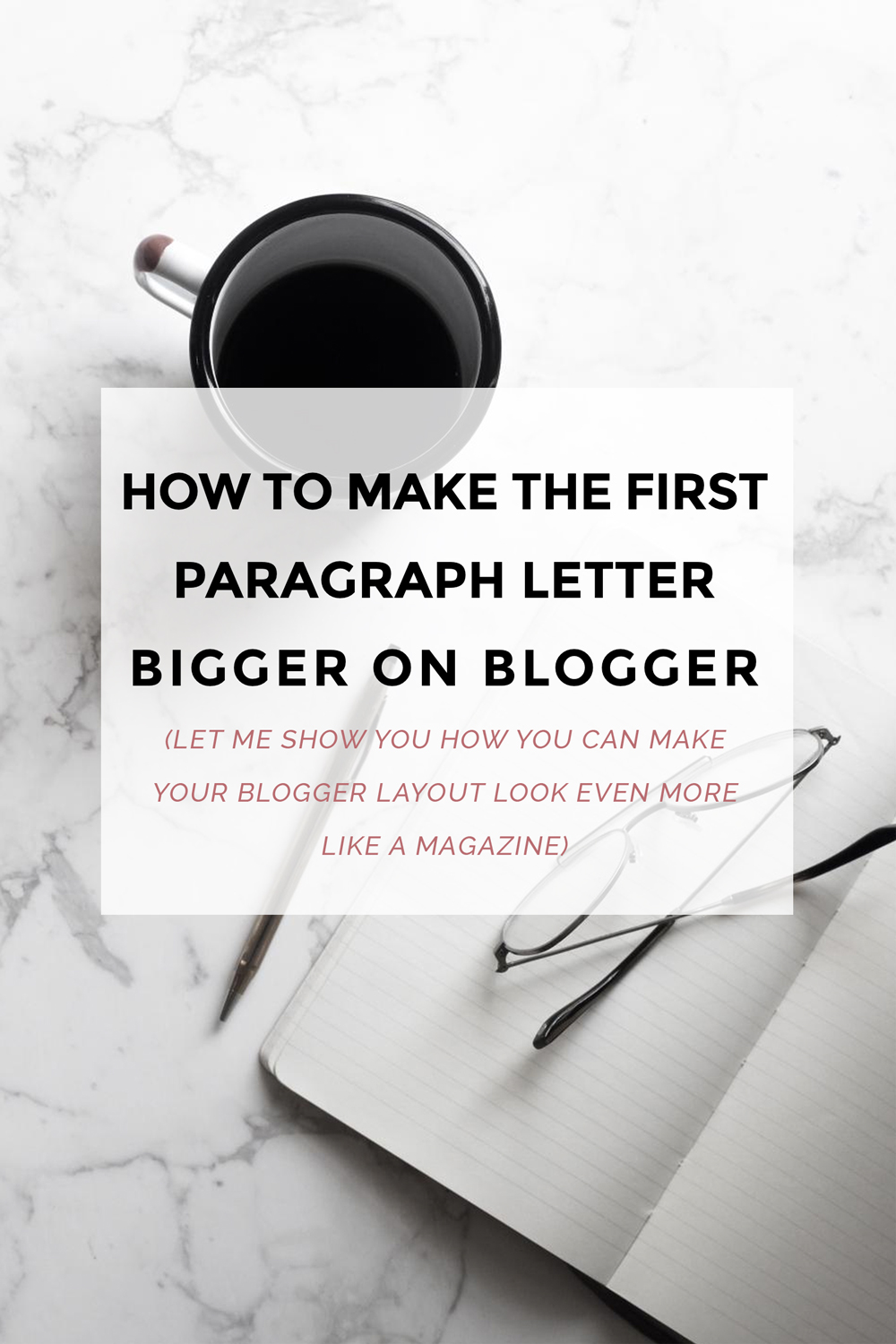 How to Make the First Paragraph Letter Bigger on Blogger?